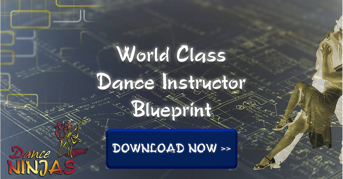 World Class Dance Instructor Blueprint